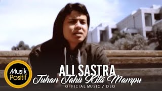 Ali Sastra Ft The Jenggot  Tuhan Tahu Kita Mampu Official Music Video [upl. by Thunell]