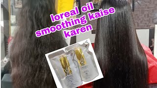 loreal oil smoothening complete tutorial [upl. by Athalia]