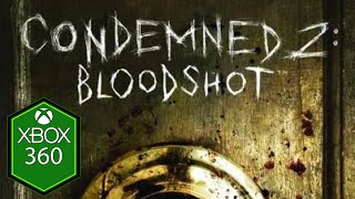 Condemned 2 Bloodshot Xbox Gameplay [upl. by Julide218]