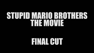 Stupid Mario Bros Soundtrack  The Movie Intro [upl. by Guenevere]