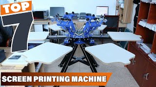 Choosing the Best Top 7 Screen Printing Machines in the Market [upl. by Starks]