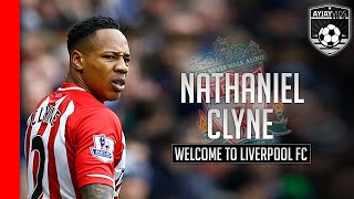 Nathaniel Clyne Welcome To Liverpool FC HD  20142015 [upl. by Bergeron]