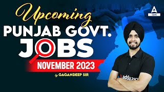 Upcoming Punjab Govt Jobs 2023  November   Punjab Govt Jobs 2023 By Gagan Sir [upl. by Hsihsa437]