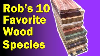 Top 10 Wood Species For fine Woodworking [upl. by Okemak]