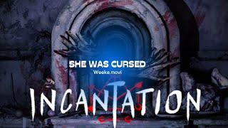 incantation trailer 2022 english [upl. by Ardnasirk]