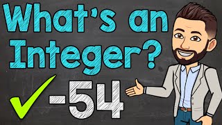 Whats an Integer  Integers Explained  Math with Mr J [upl. by Helen]