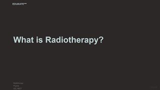 What is Radiotherapy [upl. by Eynaffit]