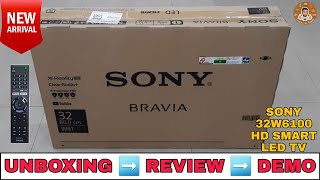 SONY KDL 32W6100 2021  32 inch Smart Led Tv Unboxing And Review  Complete Demo And Installation [upl. by Winona767]