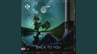 Back To You Extended Mix [upl. by Araek924]