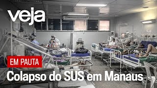 Amarga realidade o colapso do SUS em Manaus na pandemia de coronavírus [upl. by Jerrine2]