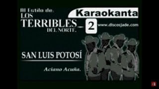 Karaokanta  Terribles del Norte  San Luis Potosi [upl. by Analahs]