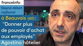 Grand débat  Agostino hôtelier souhaiterait pouvoir quotdonner plus de pouvoir dachat aux employésquot [upl. by Tnilf160]