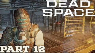 Dead Space 2023  Part 12 Search and Destroy [upl. by Rina]