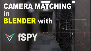 BLENDER CAMERA MATCHING USING FSPY  LAZY TUTORIAL [upl. by Naleek]