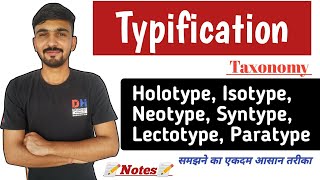 Typification amp Its Types  Holotype Isotype Syntype Neotype  Taxonomy  By Dadhich Sir [upl. by Randy544]