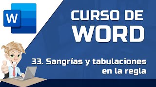 33 Sangrías y tabulaciones desde la regla  CURSO DE WORD GRATIS [upl. by Auos]