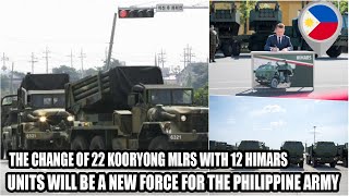 THE CHANGE OF 22 KOORYONG MLRS WITH 12 HIMARS UNITS WILL BE A NEW FORCE FOR THE PHILIPPINE ARMY [upl. by Karilla781]