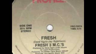 Old School Beats  Fresh 3 MCs  Fresh [upl. by Calie589]