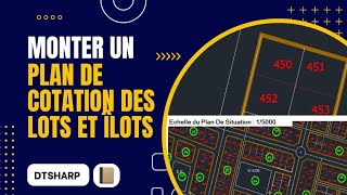 Monter un plan de cotation de Lots et Ilots en 1 minute en Côte dIvoire [upl. by Erihppas]