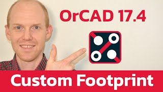 Cadence OrCad PCB Editor 174 Creating Custom Footprints [upl. by Nnairol923]