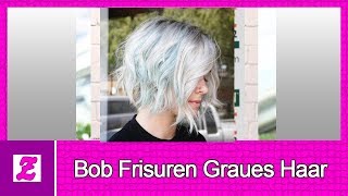 Aktualle Bob Frisuren Graues Haar [upl. by Ravaj]