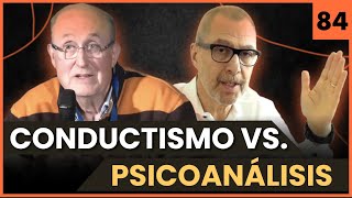 CONDUCTISMO vs PSICOANÁLISIS  ESTEVE FREIXA I BAQUÉ y ALFREDO EIDELSZSTEIN 84 [upl. by Akihsat]