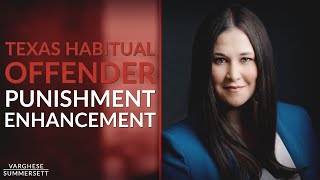 What is a Habitual Offender under Texas Criminal Law [upl. by Akiemat954]