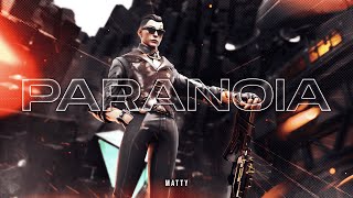 Paranoia  Valorant Montage [upl. by Htidirrem508]