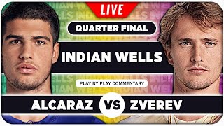 ALCARAZ vs ZVEREV • ATP Indian Wells 2024 QF • LIVE Tennis PlaybyPlay Stream [upl. by Hiram]