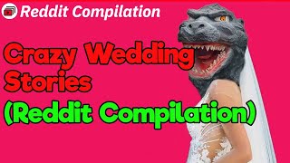 To Marry Or to Leave Wedding Stories Reddit Compilation [upl. by Nedaj978]