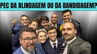 PEC DA quotBLINDAGEMquot OU MELHOR DA quotBANDIDAGEMquot [upl. by Theta]