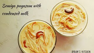 Semiya payasam with condensed milk [upl. by Aniretake]