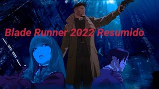 Blade Runner 2022 Blackout Resumido [upl. by Alaehcim]