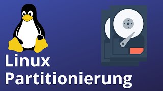 Partitionierung unter Linux  So funktionierts [upl. by Solitta390]