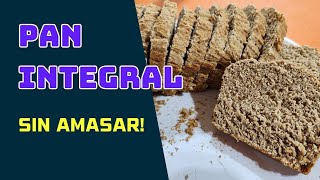 Nueva receta de pan integral facil y con solo 3 ingredientes  Queda riquisimo  Economico [upl. by Sarid]