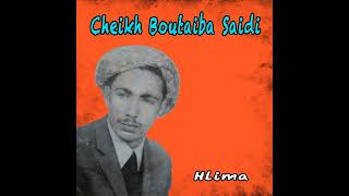 Cheikh Boutaiba Saidi  Hena ach drna lha [upl. by Faustine126]