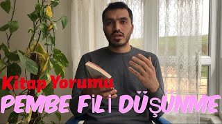 Pembe Fili DüşünmeZeynep Selvili Çarmıklı  kitap yorumu [upl. by Nysila]