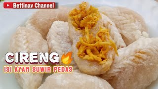 RESEP CIRENG ISI AYAM SUWIR PEDAS DIJAMIN PEDASNYA NAMPOL  COCOK BANGET BUAT IDE JUALAN [upl. by Anthia]