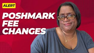 Poshmark Fee Changes Explained  How New Fees Impact Sellers amp Buyers [upl. by Anidualc537]