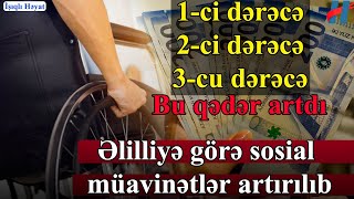 Sosial müavinətlər artırıldı  ŞAD XƏBƏR [upl. by Ased]