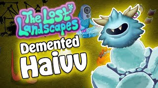 Animated Haivv on Demented Dream Island  The Lost Landscapes [upl. by Chen930]