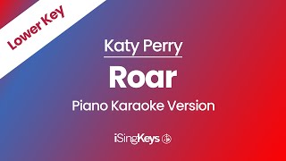 Roar  Katy Perry  Piano Karaoke Instrumental  Lower Key [upl. by Harwill]