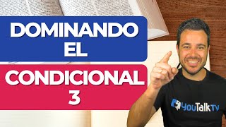 ⚡El condicional 3 en INGLÉS  Domínalo con este vídeo 🔥 2023 [upl. by Steere]