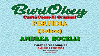 KARAOKE  PERFIDIA  ANDREA BOCELLI  BuriOkey [upl. by Tiebold]