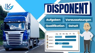 Disponent in der Logistik  Aufgaben Voraussetzungen amp Gehalt [upl. by Dulcinea]