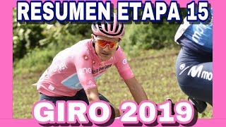 RESUMEN ETAPA 15 GIRO DE ITALIA 2019 🇮🇹 [upl. by Enirual335]