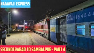 SECUNDERABAD to SAMBALPUR  Full Train Journey PART 4  Train No 20810 NED SBP Nagavali Express [upl. by Mun524]