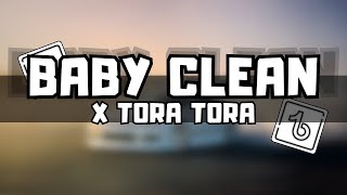 DJ BABY CLEAN BANDIT FAMILY FRIENDLY X TORA TORA VIRAL TIKTOK 2024 [upl. by Doralyn]