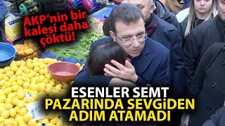 Ekrem İmamoğlu Esenler Semt Pazarında vatandaşın sevgisinden adım atamadı [upl. by Inaliak901]