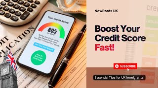 Boost Your Credit Score Fast Essential Tips for UK Immigrants [upl. by Lidstone374]